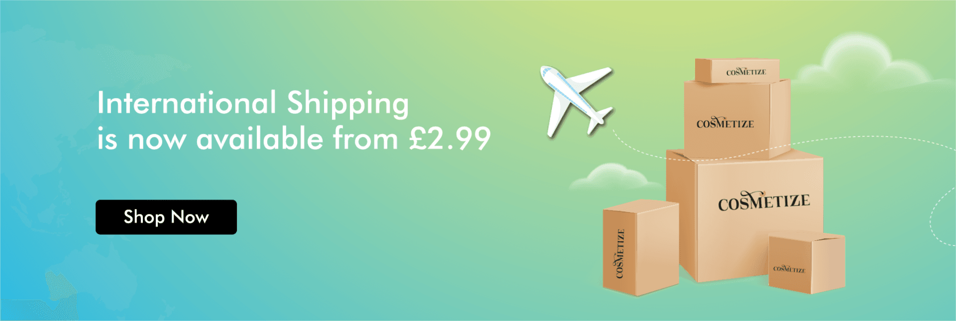 International Shipping is now available from £2.99