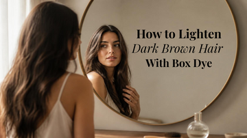 How to Lighten Dark Brown Hair with Box Dye